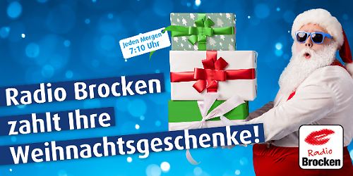 Radio Brocken zahlt Ihre Weihnachtsgeschenke 2024