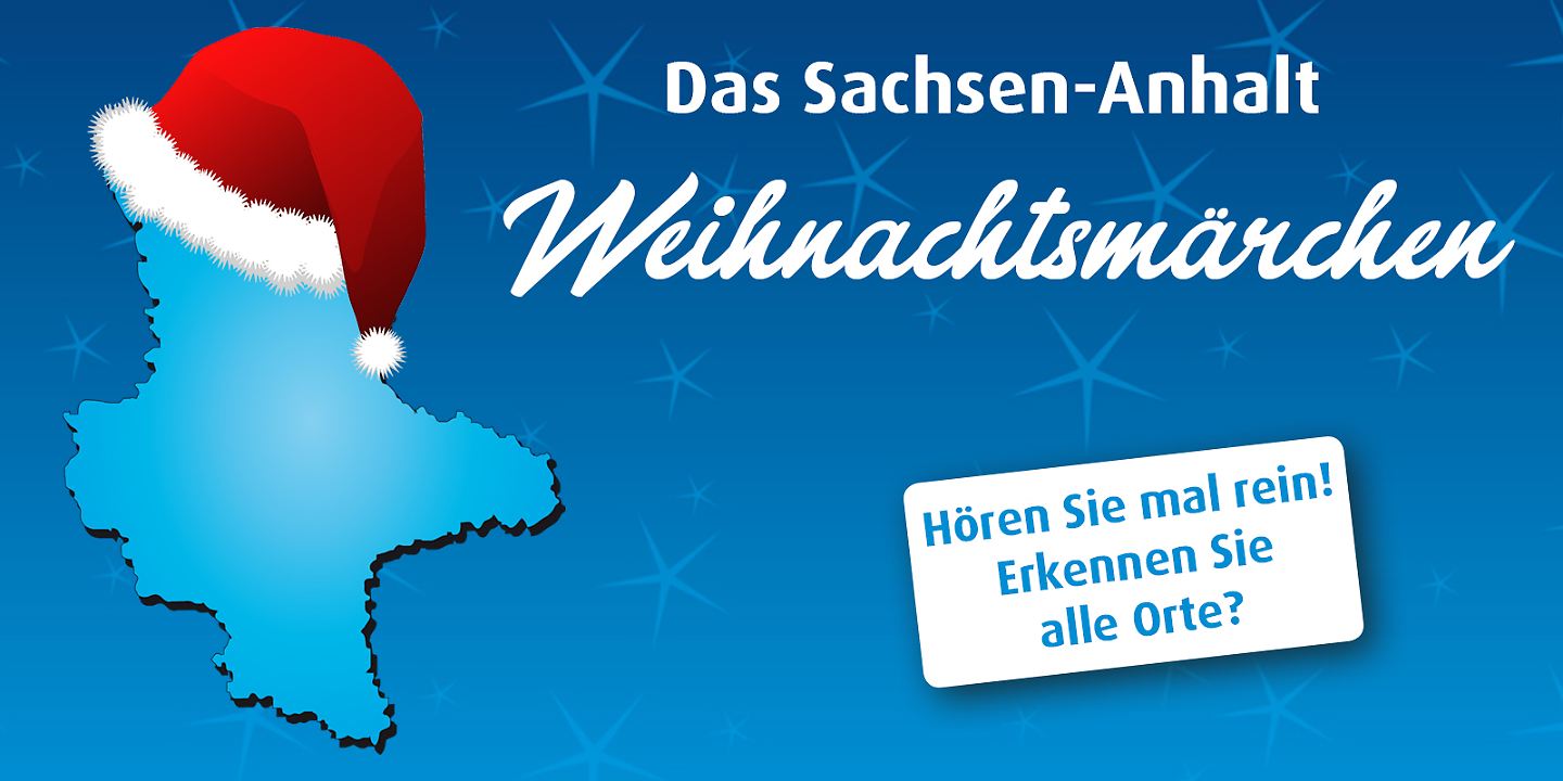 Märchen: Weihnachten in Sachsen-Anhalt | Radio Brocken